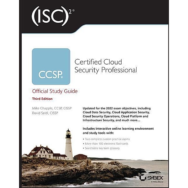 (ISC)2 CCSP Certified Cloud Security Professional Official Study Guide, Mike Chapple, David Seidl