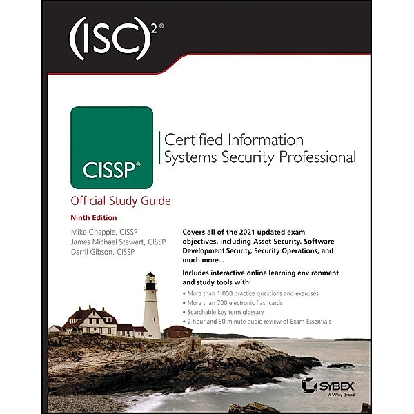 (ISC)2 CISSP Certified Information Systems Security Professional Official Study Guide / Sybex Study Guide, Mike Chapple, James M. Stewart, Darril Gibson
