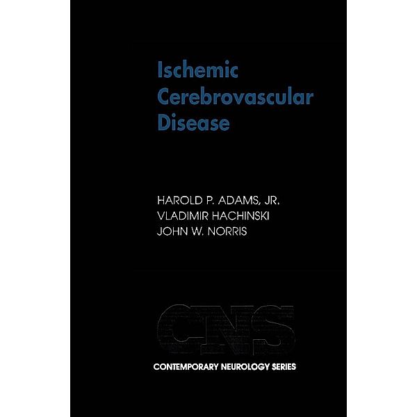 Ischemic Cerebrovascular Disease, Jr. Adams, Vladimir C. Hachinski, John W. Norris