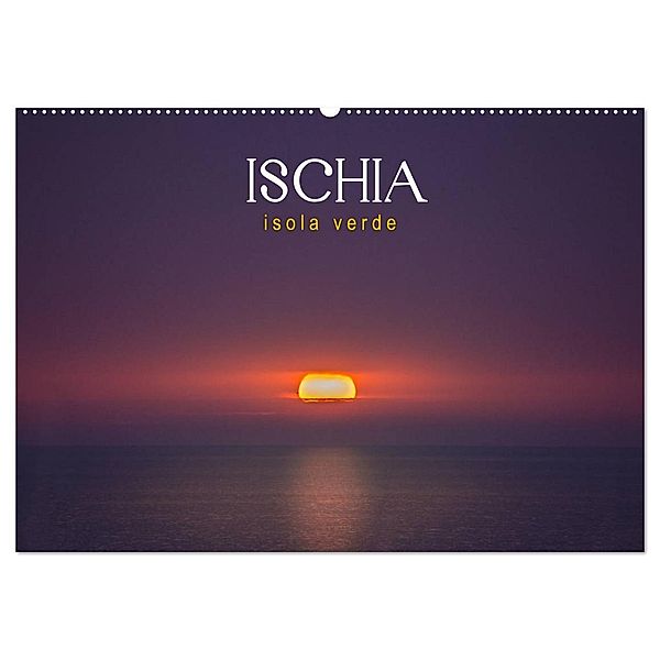 Ischia - Isola verde (Wandkalender 2025 DIN A2 quer), CALVENDO Monatskalender, Calvendo, Gert Pöder