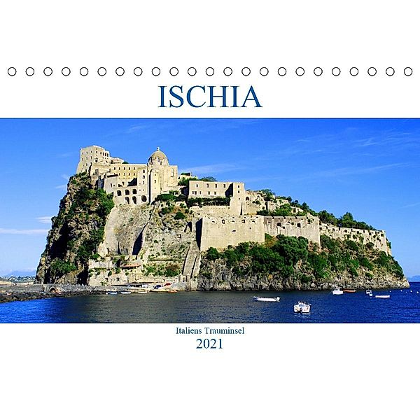 Ischia - Italiens Trauminsel (Tischkalender 2021 DIN A5 quer), Peter Schneider