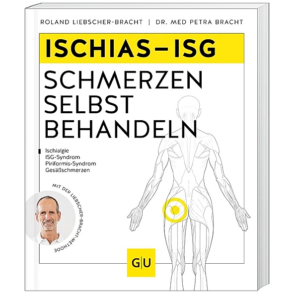 Ischias & ISG-Schmerzen selbst behandeln, Roland Liebscher-Bracht, Petra Bracht