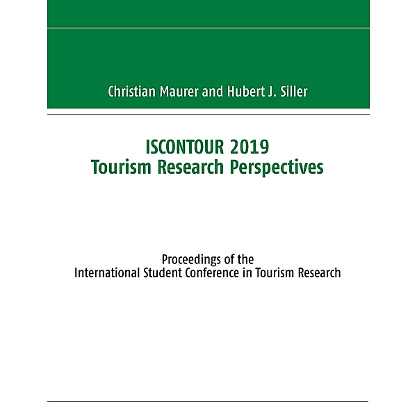 ISCONTOUR 2019 Tourism Research Perspectives, Christian Maurer, Hubert Siller