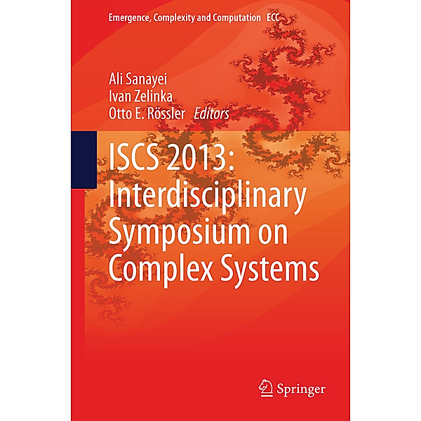 ISCS 2013: Interdisciplinary Symposium on Complex Systems