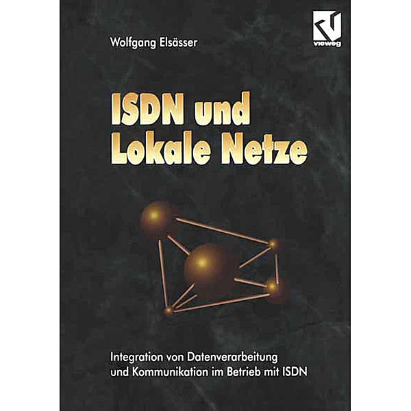 ISDN und Lokale Netze, Wolfgang Elsässer