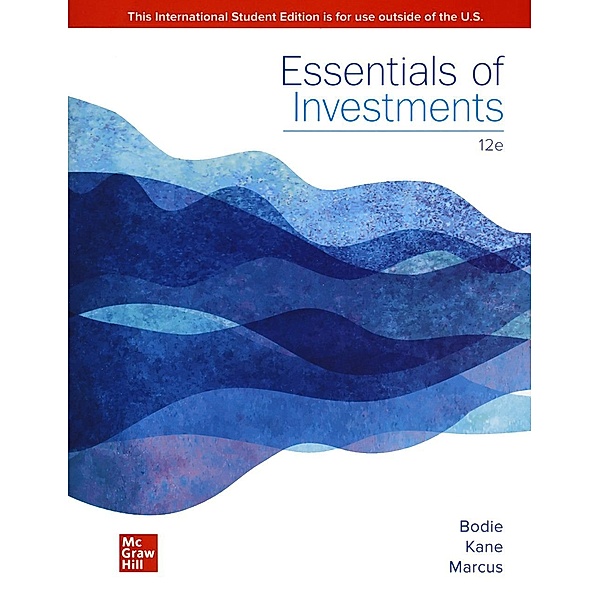 ISE Essentials of Investments, Zvi Bodie, Alex Kane, Alan Marcus