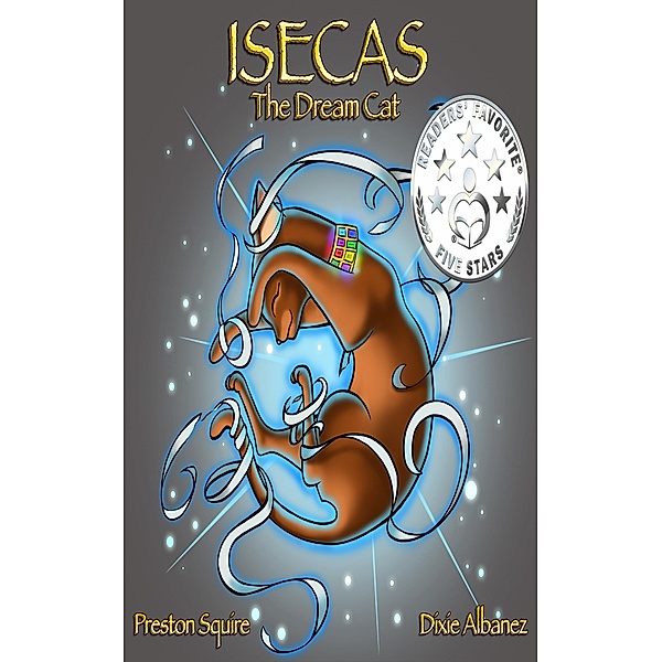 Isecas The Dream Cat, Preston Squire