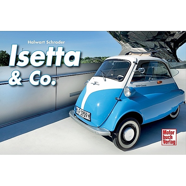 Isetta & Co., Halwart Schrader