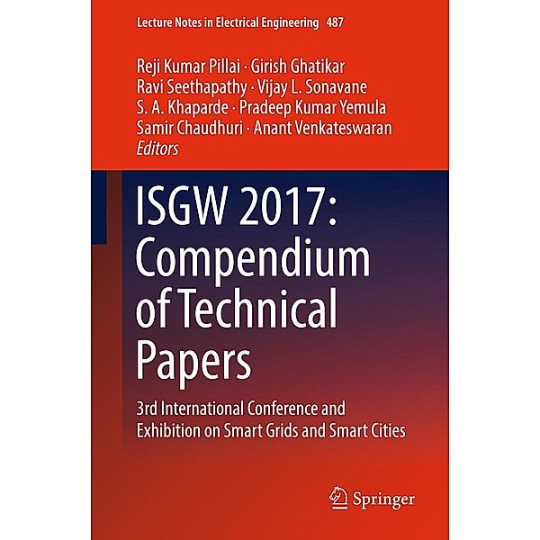 ISGW 2017: Compendium of Technical Papers / Lecture Notes in Electrical Engineering Bd.487