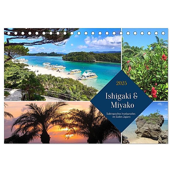 Ishigaki & Miyako - Subtropisches Inselparadies im Süden Japans (Tischkalender 2025 DIN A5 quer), CALVENDO Monatskalender, Calvendo, M. Gillner