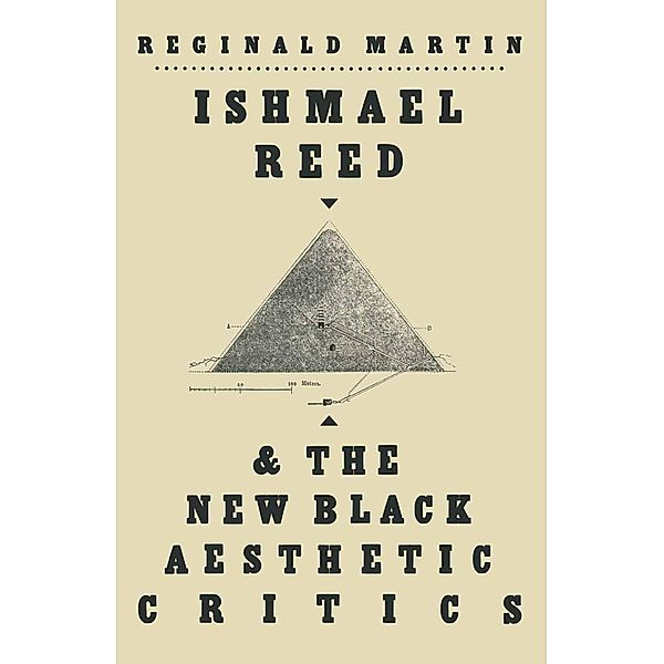 Ishmael Reed And The New Black Aesthetic Critics, Reginald Martin