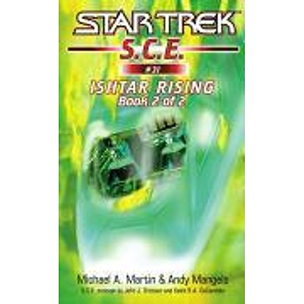 Ishtar Rising Book 2 / Star Trek: Starfleet Corps of Engineers Bd.31, Michael A. Martin, Andy Mangels