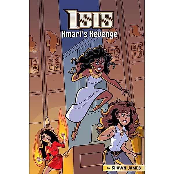 Isis: Amari's Revenge / Isis, Shawn James