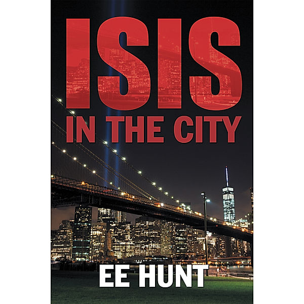 Isis in the City, EE Hunt