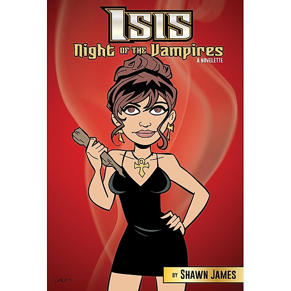 Isis: Night of the Vampires, Shawn James