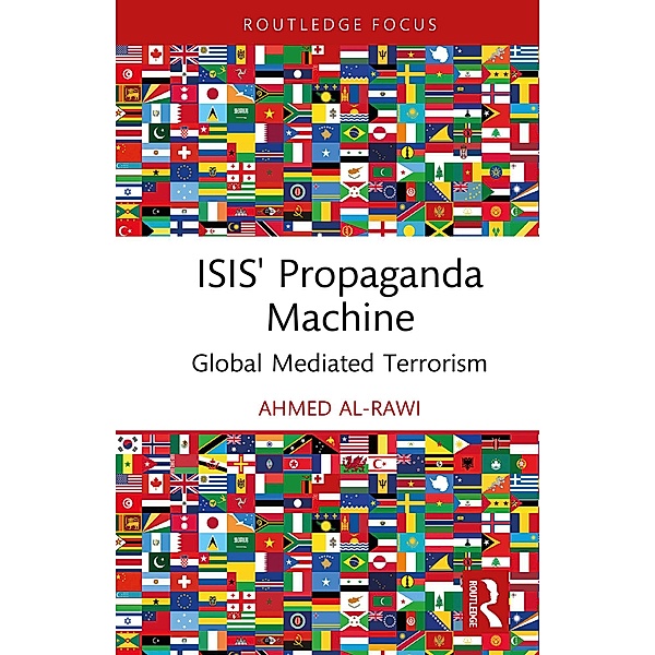 ISIS' Propaganda Machine, Ahmed Al-Rawi