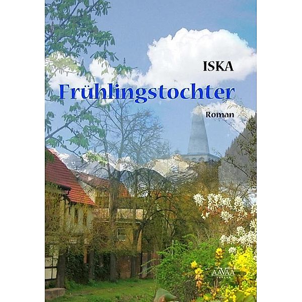 Iska: Frühlingstochter, ISKA