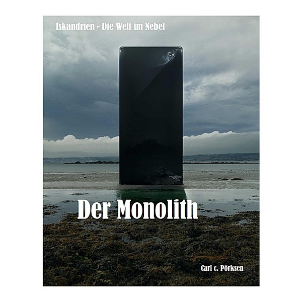 Iskandrien - Die Welt im Nebel / Iskandrien Bd.2, Carl C. Pörksen