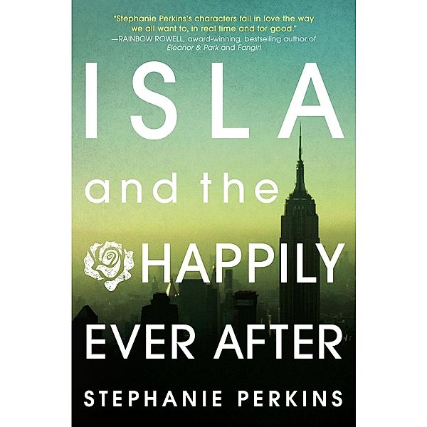 Isla and the Happily Ever After, Stephanie Perkins