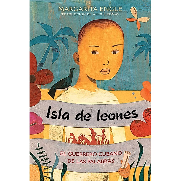 Isla de leones (Lion Island), Margarita Engle