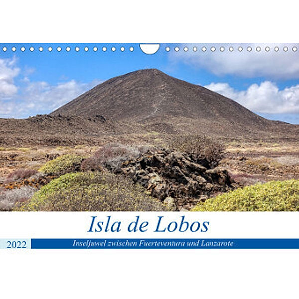 Isla de Lobos - Inseljuwel zwischen Fuerteventura und Lanzarote (Wandkalender 2022 DIN A4 quer), Peter Balan