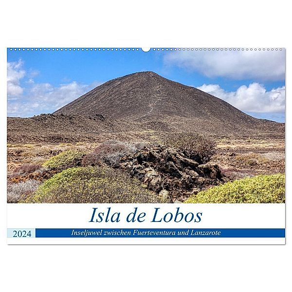 Isla de Lobos - Inseljuwel zwischen Fuerteventura und Lanzarote (Wandkalender 2024 DIN A2 quer), CALVENDO Monatskalender, Peter Balan