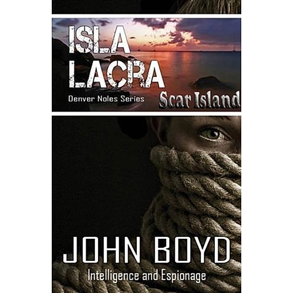 Isla Lacra, John Boyd