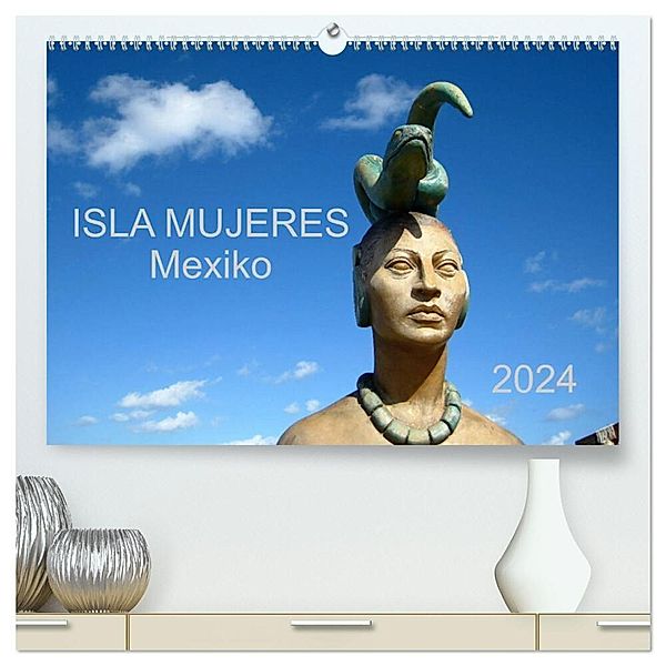 Isla Mujeres Mexiko (hochwertiger Premium Wandkalender 2024 DIN A2 quer), Kunstdruck in Hochglanz, Eva M.B. Askew