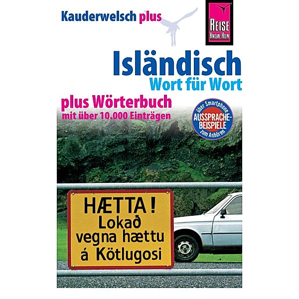 Isländisch - Wort für Wort plus Wörterbuch / Kauderwelsch, Richard Kölbl