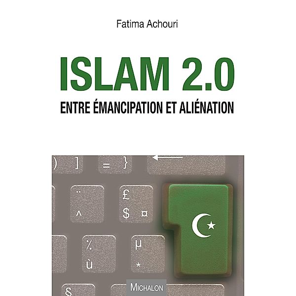 Islam 2.0, Achouri Fatima Achouri