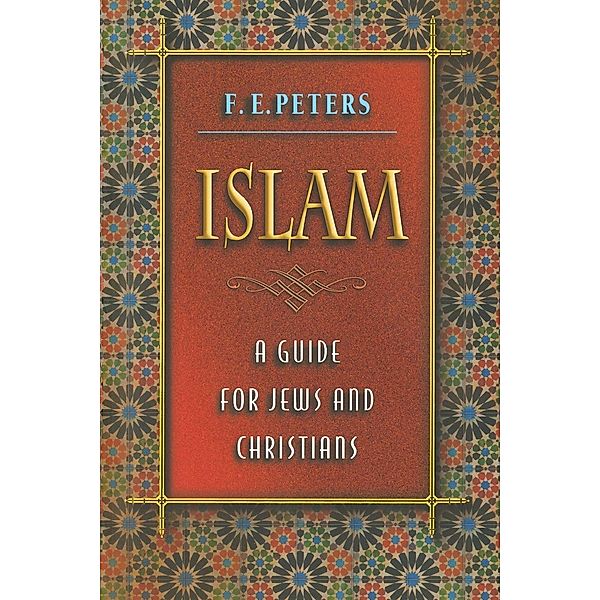 Islam, F. E. Peters