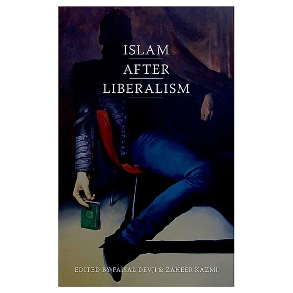 Islam after Liberalism