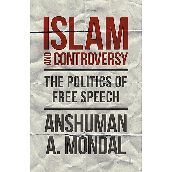 Islam and Controversy, A. Mondal