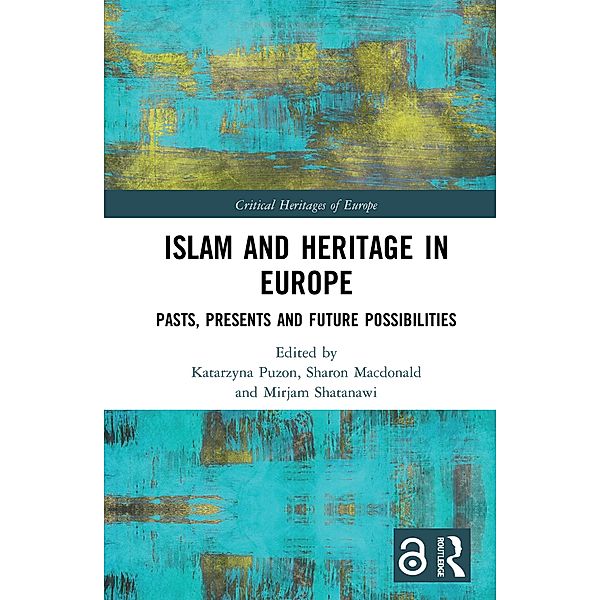 Islam and Heritage in Europe