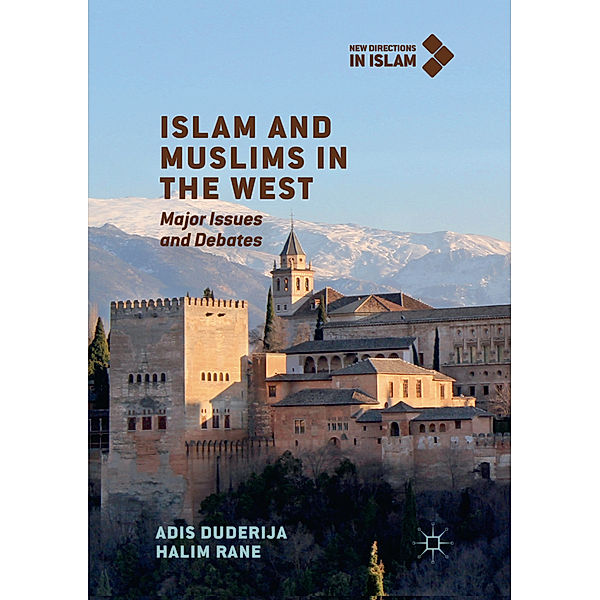 Islam and Muslims in the West, Adis Duderija, Halim Rane