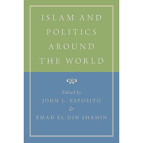 Islam and Politics Around the World