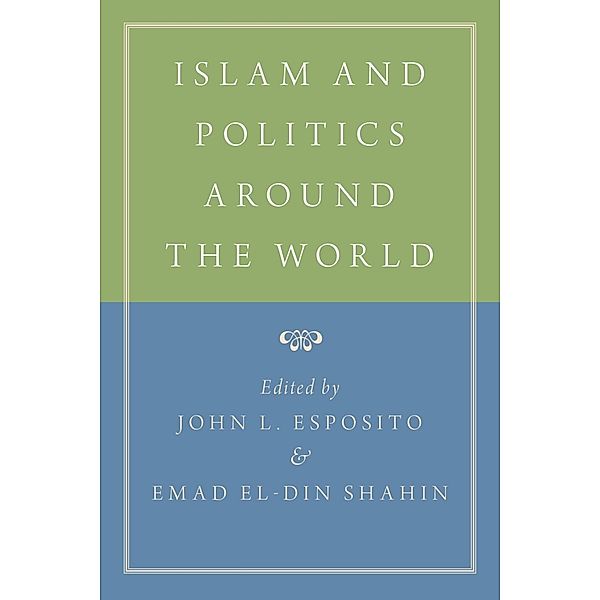 Islam and Politics Around the World