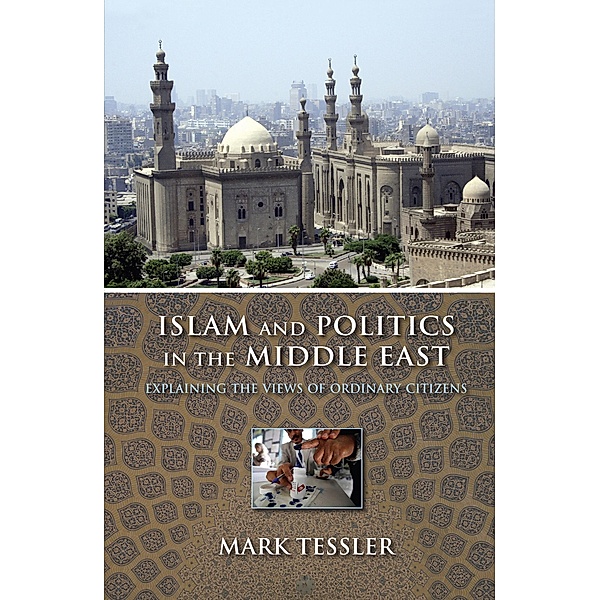 Islam and Politics in the Middle East, Mark Tessler
