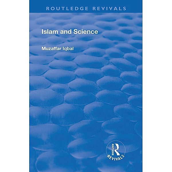 Islam and Science, Muzaffar Iqbal