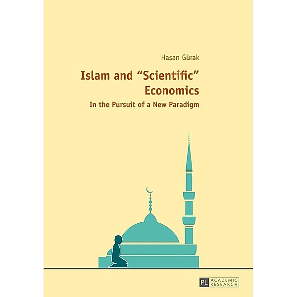 Islam and Scientific Economics, Gurak Hasan Gurak