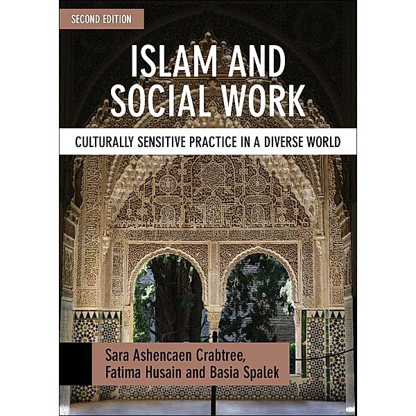 Islam and Social Work, Sara Ashencaen Crabtree, Fatima Husain