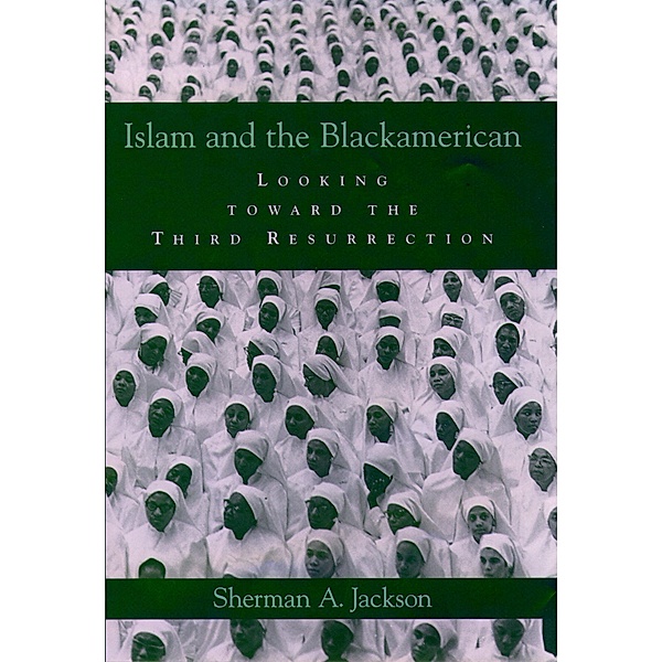 Islam and the Blackamerican, Sherman A. Jackson