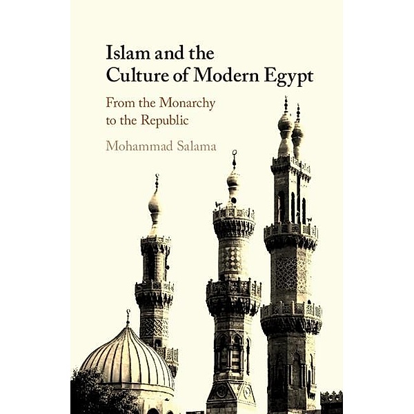 Islam and the Culture of Modern Egypt, Mohammad Salama