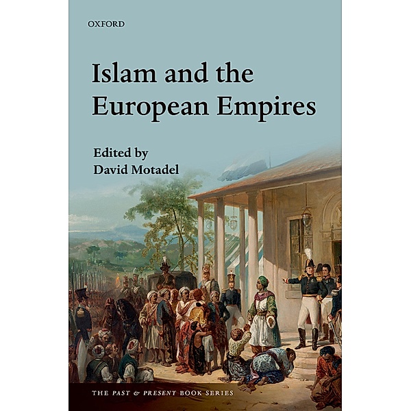 Islam and the European Empires / Peace Psychology Book Series