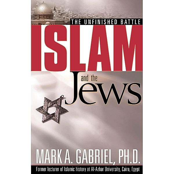 Islam And The Jews, Mark A Gabriel