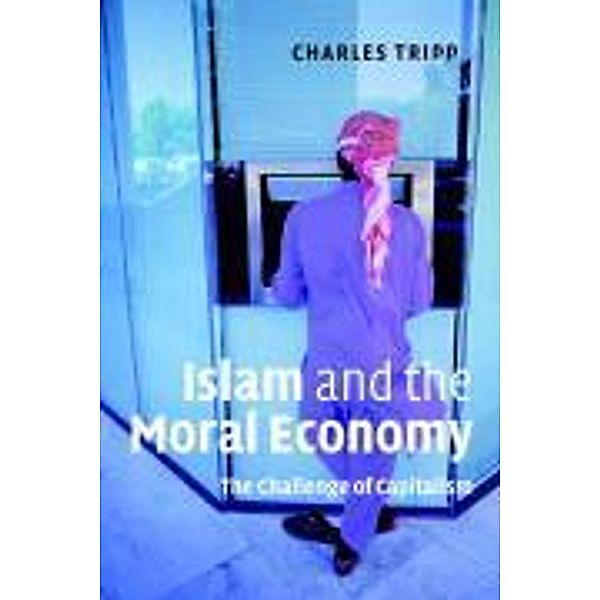 Islam and the Moral Economy, Charles Tripp