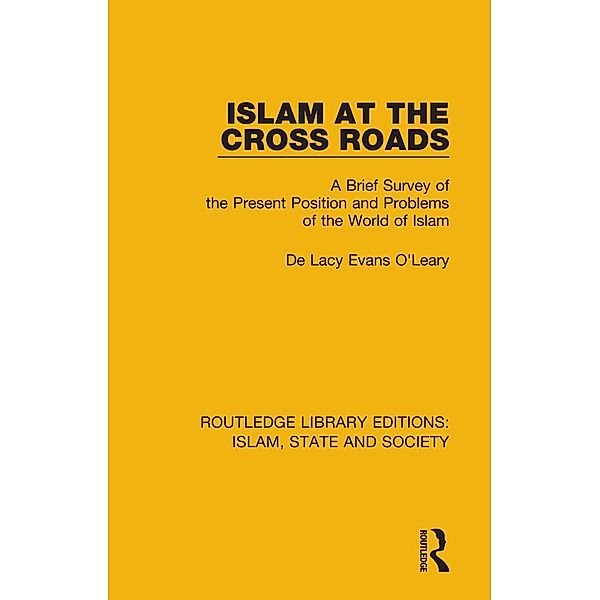 Islam at the Cross Roads, De Lacy Evans O'Leary