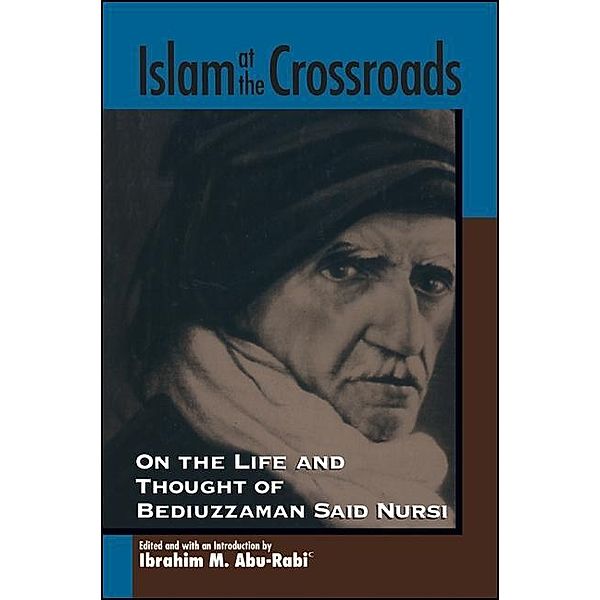 Islam at the Crossroads / SUNY series in Near Eastern Studies