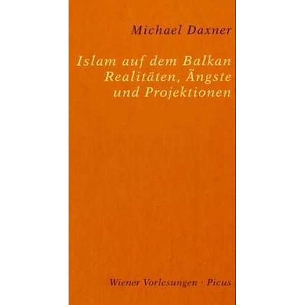 Islam auf dem Balkan, Michael Daxner