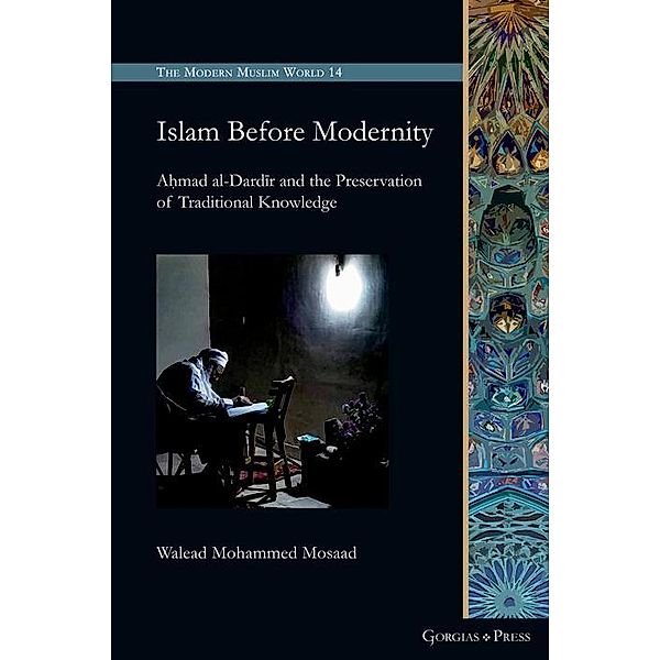 Islam Before Modernity, Walead Mosaad